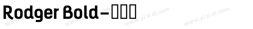 Rodger Bold字体转换